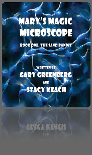 Mary's Magic Microscope Children's book by Dr. Gary Greenberg and stacy Keach