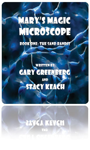 Mary's Magic Microscope Children's book by Dr. Gary Greenberg and stacy Keach